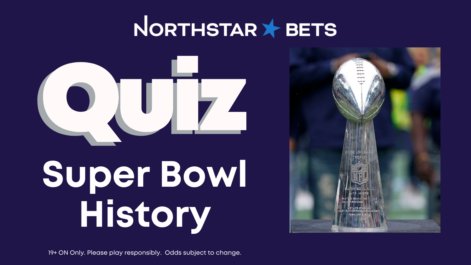 Take our Ultimate Super Bowl quiz! Photo by Lindsey Wasson/AP